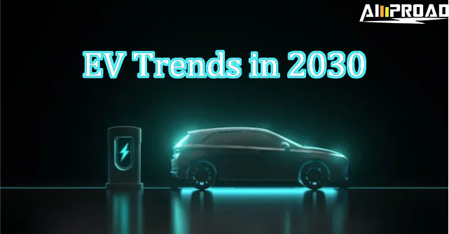 What will EV trends be in 2030